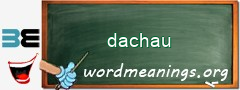 WordMeaning blackboard for dachau